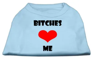 Bitches Love Me Screen Print Shirts Baby Blue XXXL (20)